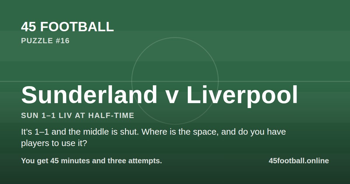 Sunderland v Liverpool, SUN 1–1 LIV at half-time