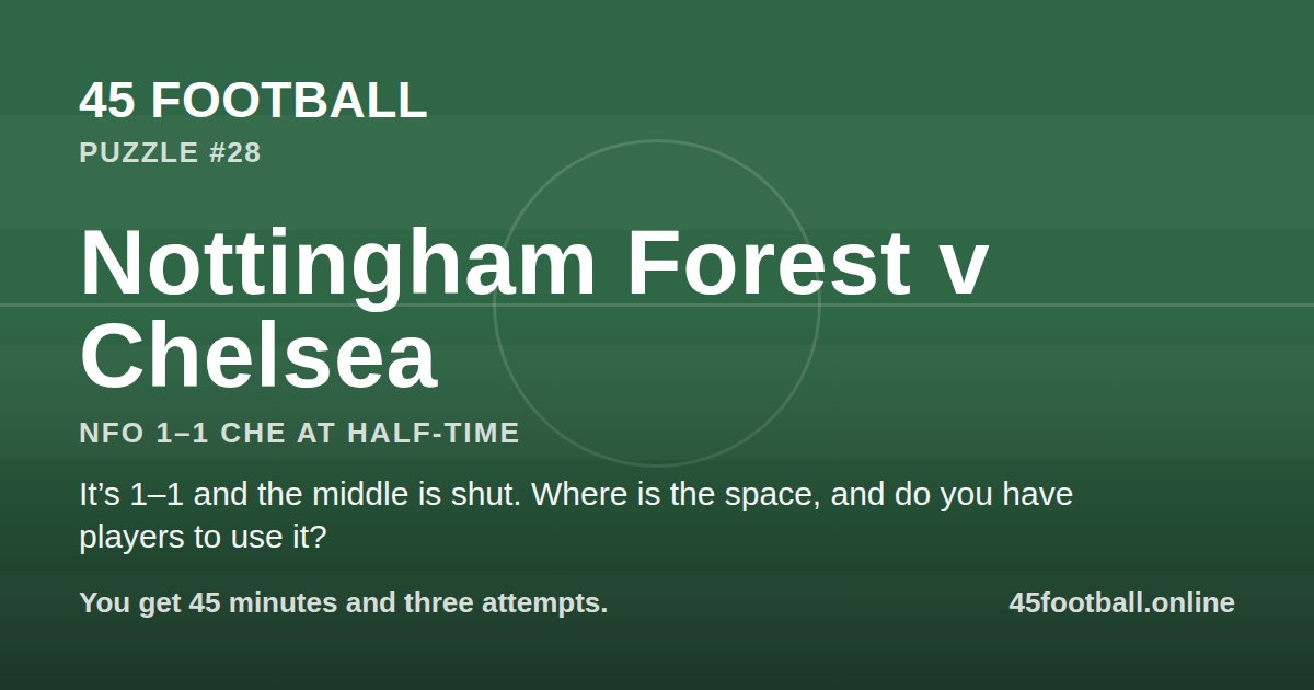 Nottingham Forest v Chelsea, NFO 1–1 CHE at half-time
